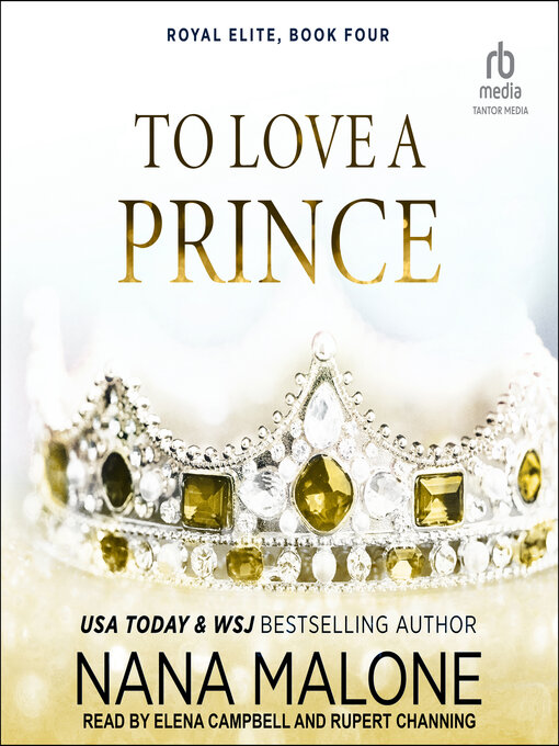 Title details for To Love a Prince by Nana Malone - Available